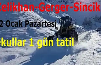 Sincik, Gerger ve Çelikhan'da okullar bir gün tatil edildi