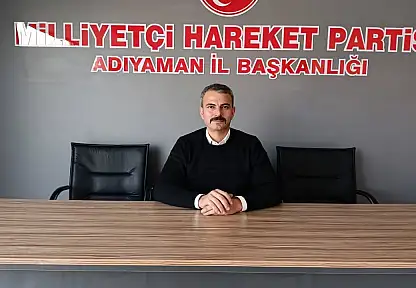 MHP  Adıyaman İl Başkanı Ali Önat Görevini Bıraktı