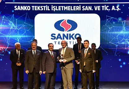 Türkiye'nin 500 büyük sanayi kuruluşu arasına giren SANKO'nun 4 şirketi ödüllendirildi