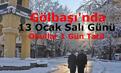 Gölbaşı'nda Eğitime Kar Engeli: Okullar 1 Gün Tatil Edildi