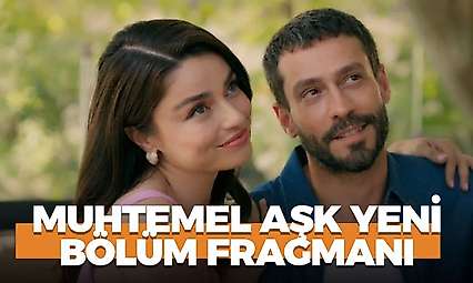 Muhtemel Aşk 19. bölüm fragmanı! Muhtemel Aşk yeni bölüm fragmanı