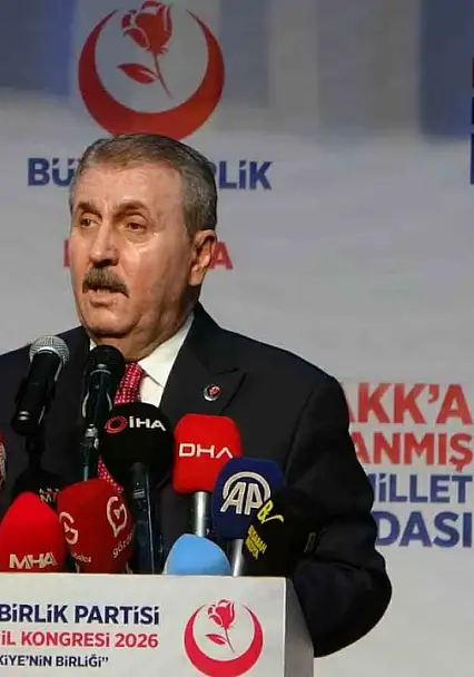 BBP Genel Başkanı Destici: Deprem bölgeleri ayağa kalkıyor, devletimiz güçlüdür