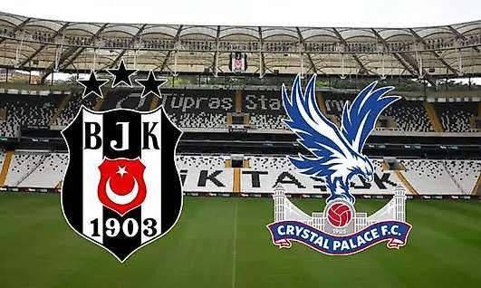 Beşiktaş Crystal Palace maçı nereden izlenir?