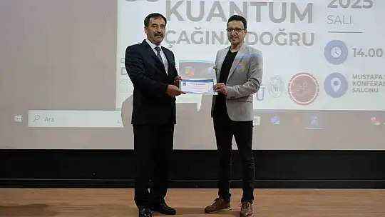 'Kuantum çağına doğru' başlıklı konferans düzenlendi