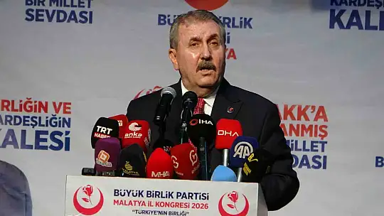 BBP Genel Başkanı Destici: Deprem bölgeleri ayağa kalkıyor, devletimiz güçlüdür