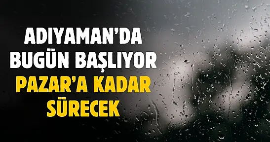 Adıyaman'da bugün başlıyor Pazar'a kadar sürecek