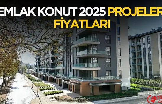 Emlak Konut 2025 tüm projeleri ve fiyat listesi