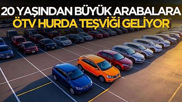 20 yaşından yüksek araçlara ÖTV'siz araba geliyor! İşte ÖTV'siz sıfır araç fiyatları