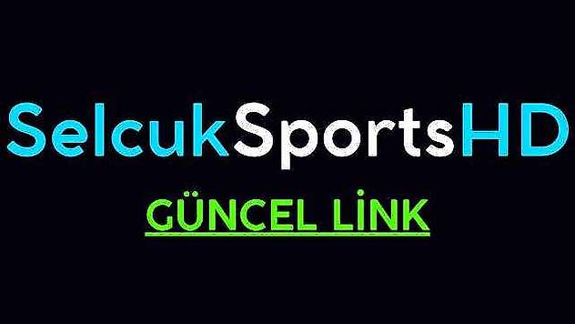 SelcukSportsHD güncel giriş adresi (2024 En Güncel)