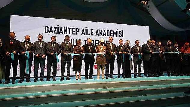 Gaziantep Aile Akademisi bakanların katılımıyla açıldı