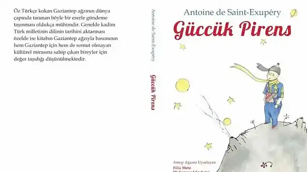 Küçük Prens kitabı Gazikültür tarafından Antep ağzında çevrildi