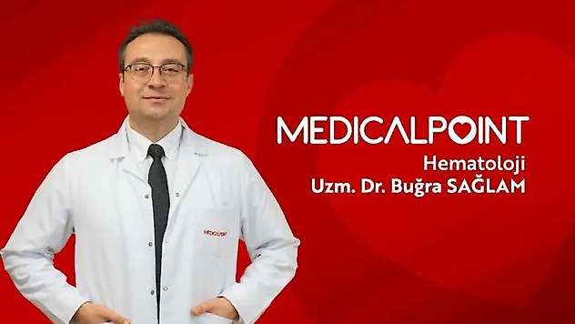 Hematoloji Uzman Dr. Buğra Sağlam Medıcal Poınt'te
