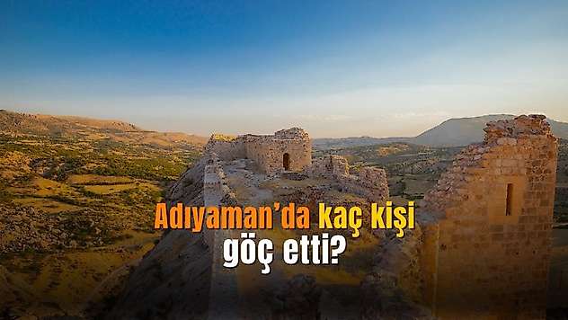 Adıyaman'dan kaç kişi göç etti? TÜİK nedenleriyle açıkladı