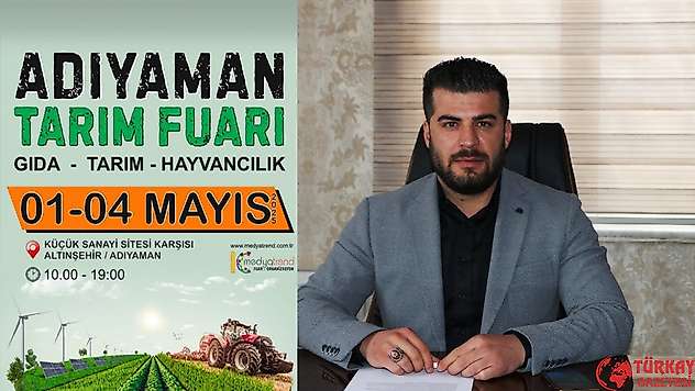 Adıyaman'ın en büyük tarım fuarı yarın start alıyor