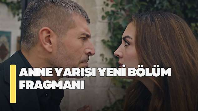 Anne Yarısı 5. bölüm fragmanı! Anne Yarısı yeni bölüm fragmanı
