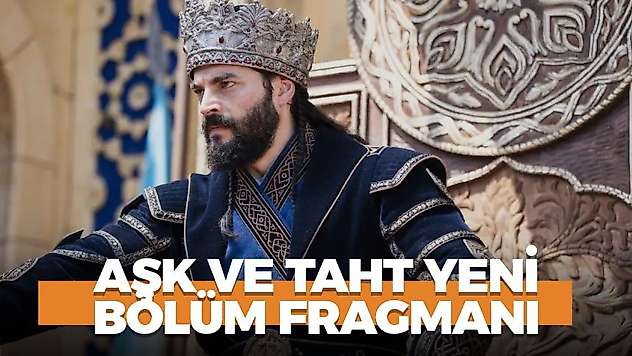 Aşk ve Taht 5. bölüm fragmanı! Aşk ve Taht yeni bölüm fragmanı