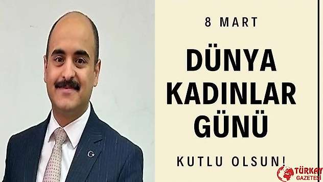Çelikhan Kaymakamı Altınöz'den 8 Mart Dünya Kadınlar Günü Mesajı