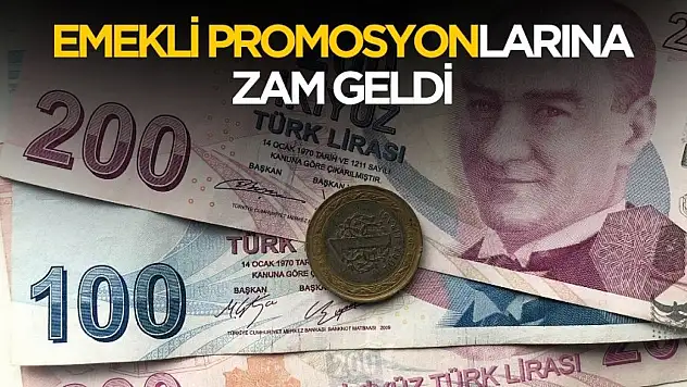 Emekli promosyonlarına zam geldi: işte banka banka ödemeler
