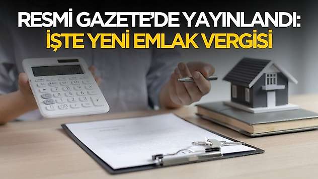 Emlak vergisinde 2026 yılı yeni tarife açıklandı