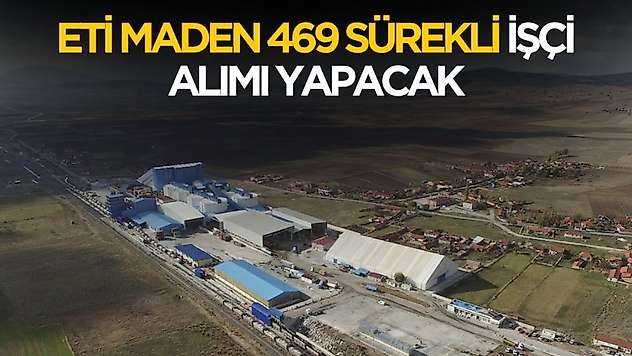Eti 469 sürekli işçi alımı yapılacak
