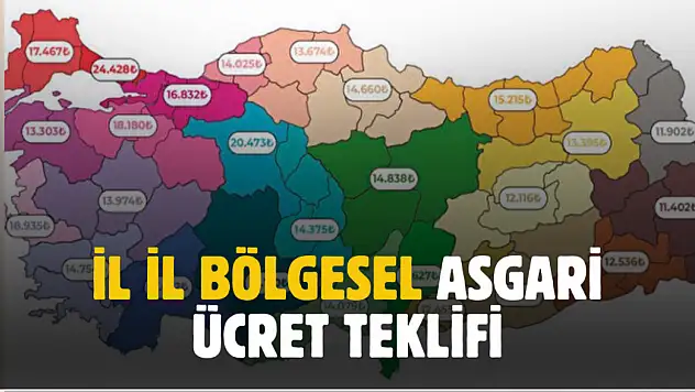 İl il bölgesel asgari ücret teklifleri belli oldu