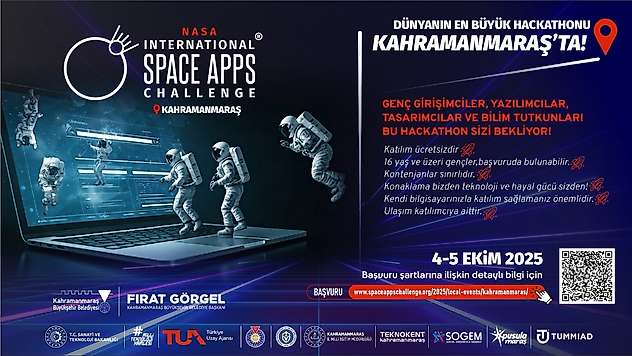 Kahramanmaraş'ta NASA Space Apps Challenge organizasyonuna başvurular başladı