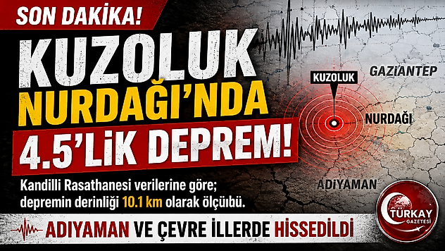 Kuzoluk-Nurdağı'nda 4.5 Büyüklüğünde Deprem