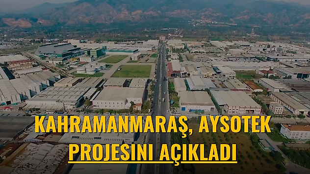 Maraş, AYSOTEK projesini açıkladı