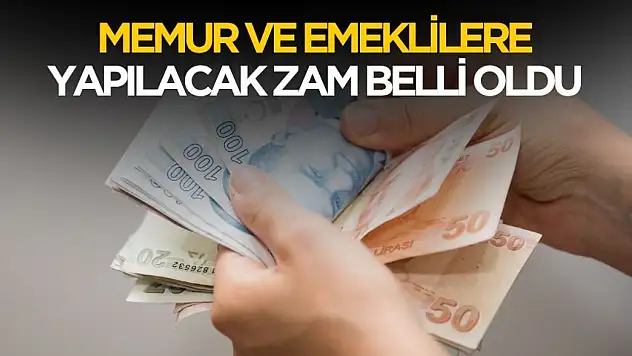 Memur ve emeklilere yapılacak zam oranı netleşti