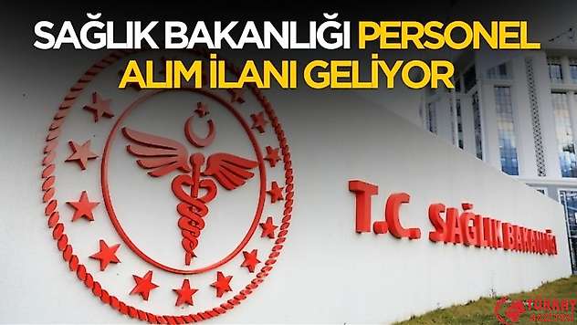 Sağlık Bakanlığı personel alımı yapacak! İlan geliyor