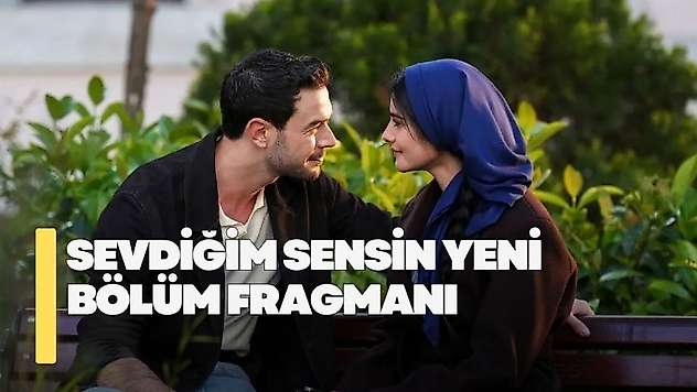 Sevdiğim Sensin 19. bölüm fragmanı! Sevdiğim Sensin yeni bölüm fragmanı