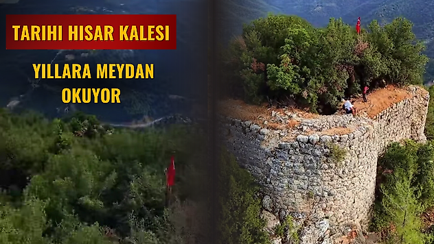 Tarihi Hisar Kalesi yıllara meydan okuyor