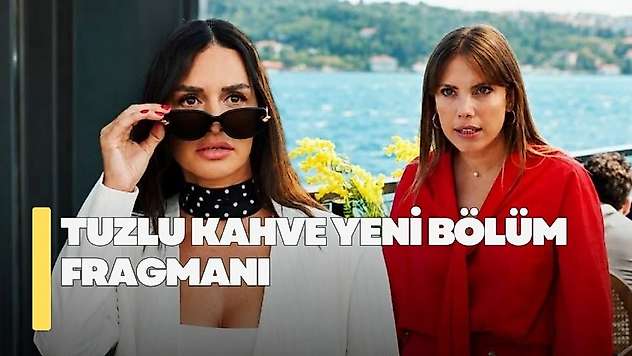 Tuzlu Kahve 5. bölüm fragmanı! Tuzlu Kahve yeni bölüm fragmanı