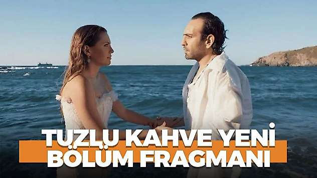 Tuzlu Kahve 8. bölüm fragmanı! Tuzlu Kahve yeni bölüm fragmanı