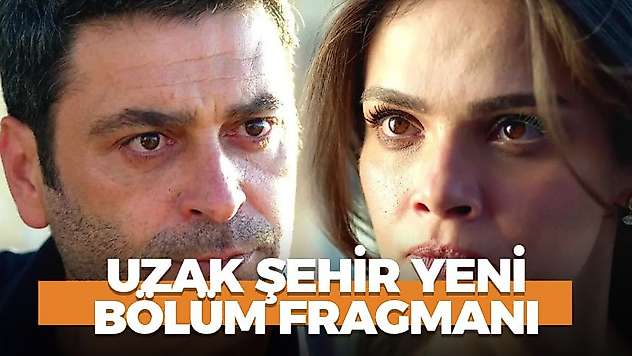 Uzak Şehir yeni bölüm fragmanı! Uzak Şehir 69. bölüm fragmanı