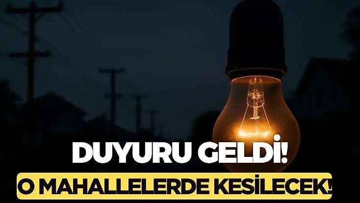 Adıyaman'da elektrik kesintisi! Yarın bu mahallelerde elektrik kesintisi olacak