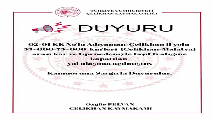 Çelikhan Malatya yolu ulaşıma açıldı