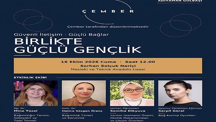 Çember.Biz ekibi Gölbaşı’nda  Güvenli İletişim, Güçlü Bağlar Birlikte Güçlü Gençlik programı düzenleyecek