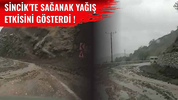 Sincik’te Sağanak Yağış Etkisini Gösterdi!