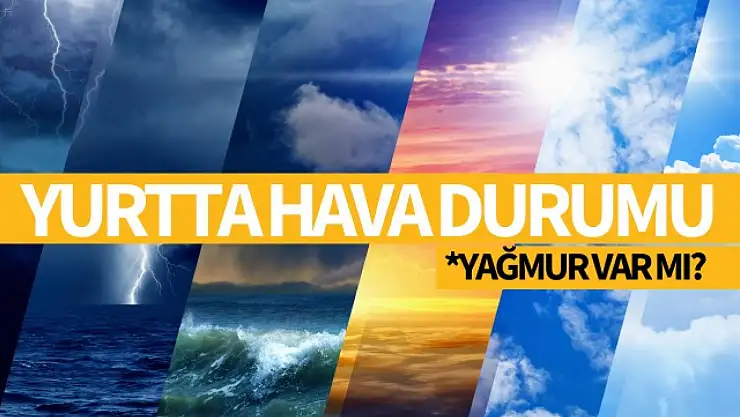 16 Eylül Pazartesi yurtta hava durumu nasıl?