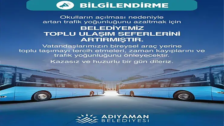 Adıyaman Belediyesi toplu taşıma sefer sayısını artırdı