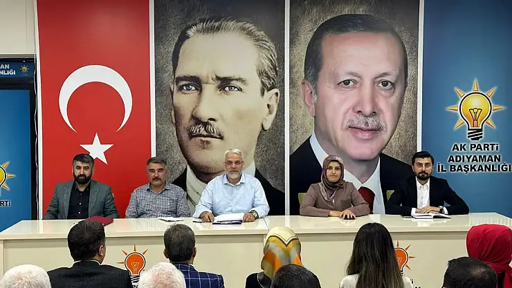 AK Parti Adıyaman İl Başkanlığı yönetim kurulu toplantı 