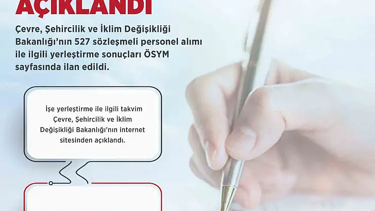 Çevre Bakanlığı'nda sözleşmeli personel yerleştirme sonuçları açıklandı