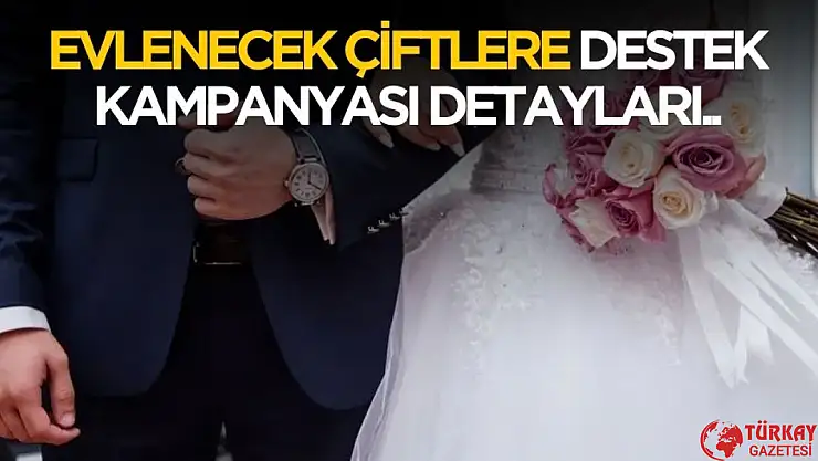 Evlenecek çiftlere özel destek paketi: 20 firmadan indirimli alışveriş imkanı