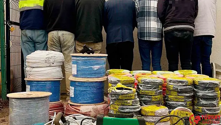 Gaziantep'te 600 bin TL'lik elektrik kablosu hırsızlığı: 6 şahıs tutuklandı
