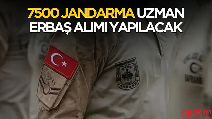 Jandarma en az 7500 uzman erbaş alımı yapacak