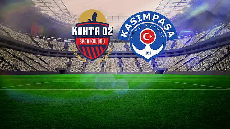 Kahta 02 Spor Kasımpaşa maçı hangi kanalda?