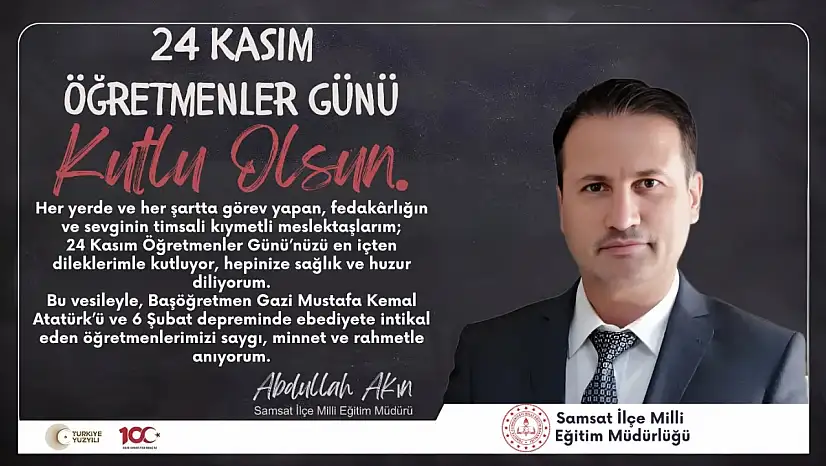 Akın: 24 Kasım Öğretmenler Günü kutlu olsun