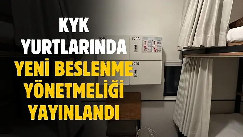 KYK yurtlarında yeni beslenme yönetmeliği yayınlandı