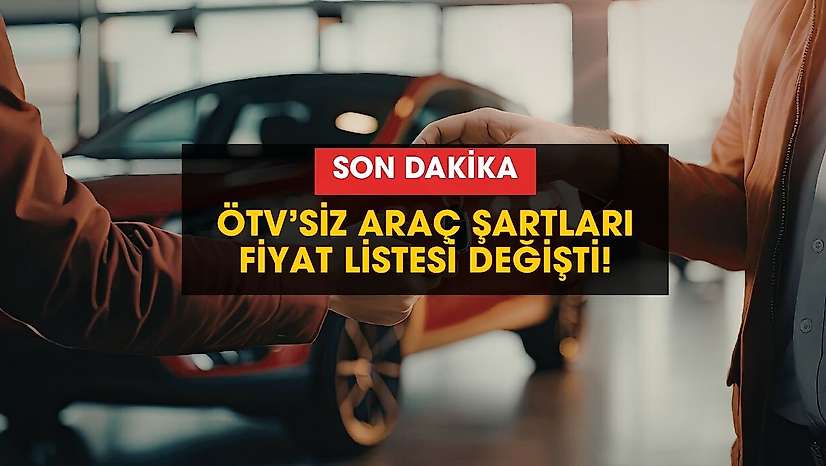 ÖTV'siz araç listesi değişti: işte yeni şartlar ve alınabilecek araçlar